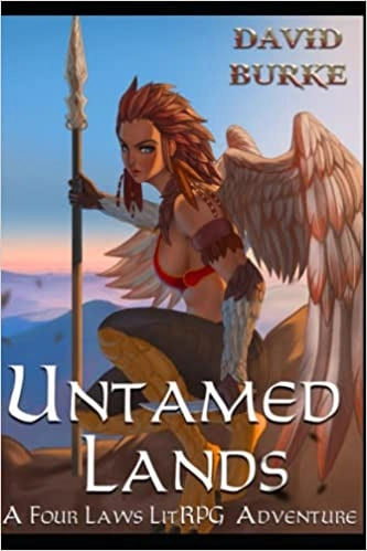 Untamed Lands: A Four Laws Litrpg Adventure 