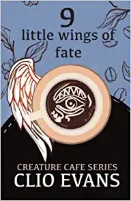 Little Wings of Fate (MMM Monster Romance) (Creature Cafe Series Book 9) 